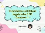 Ini-25-contoh-soal-dan-kunci-jawaban-Ulangan-BahasaInggris-Kelas-5-SD.jpg