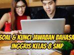 Ini-bagian-soal-dan-kunci-Jawaban-Bahasa-Inggris-Kelas-8-SMP-halaman-139-3.jpg