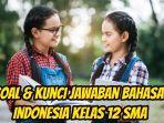 Ini-soal-dan-kunci-Jawaban-Bahasa-Indonesia-Kelas-12-SMA-Halaman-131-3.jpg