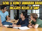 Ini-soal-dan-kunci-Jawaban-Bahasa-Inggris-Kelas-8-SMP-halaman-137-3.jpg