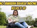 Ini-soal-dan-kunci-jawaban-Bahasa-Indonesia-Kelas-3-SDMI-Kurikulum-Merdeka-halaman-47.jpg