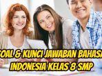 Ini-soal-dan-kunci-jawaban-Bahasa-Indonesia-Kelas-8-SMP-Halaman-128.jpg