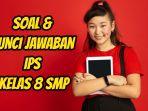 Ini-soal-dan-kunci-jawaban-IPS-Kelas-8-SMP-halaman-146-3.jpg