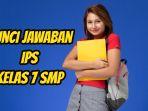 Ini-soal-dan-kunci-jawaban-IPS-kelas-7-SMP-halaman-147-2.jpg