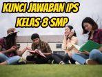 Ini-soal-dan-kunci-jawaban-IPS-kelas-8-SMP-halaman-144-1.jpg