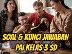 Ini-soal-dan-kunci-jawaban-Pendidikan-Agama-Islam-alias-PAI-Kelas-3-SD-Halaman-177-178.jpg