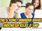 Ini-soal-dan-kunci-jawaban-pelajaran-Bahasa-Indonesia-kelas-8-SMP-halaman-144.jpg