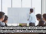 Inilah-kunci-jawaban-dari-soal-Jelaskan-sistem-pengolahan-tepat-waktu.jpg
