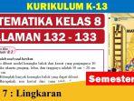 Inilah-soal-dan-Kunci-Jawaban-pelajaran-Matematika-kelas-8-SMP-halaman-132.jpg