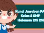 Inlah-soal-dan-kunci-jawaban-PAI-kelas-8-SMP-halaman-215-216.jpg