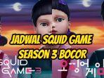 Jadwal-Squid-Game-Season-3-bocor-cek-tanggal-tayang-dan-spoiler-selengkapnya.jpg