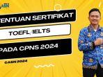 Ketentuan-Sertifikat-TOEFL-CPNS-2024.jpg