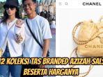 Koleksi-tas-branded-Azizah-Salsha-istri-Pratama-Arhan.jpg