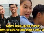 Kondisi-terkini-Azizah-Salsha-setelah-diterpa-isu-menyelingkuhi-Pratama-Arhan.jpg