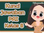 Kunci-Jawaban-PAI-Kelas-8-ss.jpg