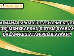 Kunci-jawaban-Bagaimana-IDB-menerapkan-sistem-syariah-dalam-kegiatan-pembiayaana.jpg