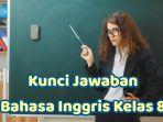 Kunci-jawaban-Bahasa-Inggris-kelas-8-Kurikulum-Merdeka-a.jpg