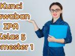 Kunci-jawaban-IPA-kelas-5-semester-1-aa.jpg