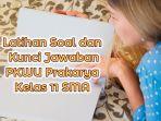 Latihan-soal-dan-kunci-jawaban-PKWU-Prakarya-Kelas-11-SMA.jpg