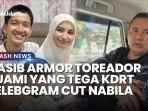 Lima-fakta-kasus-KDRT-Cut-Intan-Nabila-Armor-Toreador.jpg