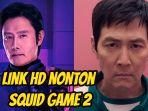 Link-High-Definition-HD-nonton-Squid-Game-2-full-episode-1-2-3-4-5-6-7-di-Netflix.jpg