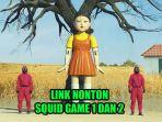Link-Squid-Game-1-dan-2-di-Netflix.jpg