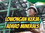 Lowongan-kerja-adaro-minerals-a.jpg