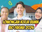 PT-Bio-Farma-buka-lowongan-kerja-BUMN-2024-lulusan-D3-usia-30-tahun-boleh-daftar.jpg