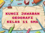Pelajari-kunci-jawaban-Geografi-Kelas-11-SMA.jpg