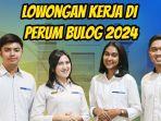Perum-Bulog-buka-lowongan-kerja-BUMN-2024-lulusan-SMASMK-diterima.jpg