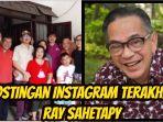 Postingan-terakhir-Ray-Sahetapy-di-Instagram.jpg