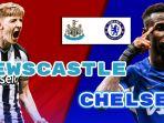 Prediksi-skor-Live-Streaming-Newcastle-United-vs-Chelsea-Carabao-Cup.jpg