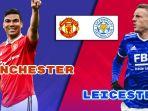 Prediksi-skor-dan-Live-Streaming-Manchester-United-vs-Leicester-City-Carabao-Cu.jpg