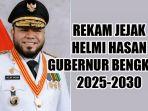 Rekam-jejak-Helmi-Hasan-Gubernur-Bengkulu-periode-2025-2030.jpg
