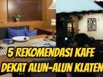 Rekomendasi-coffeeshop-di-Klaten.jpg