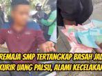 Remaja-SMP-tertangkap-polisi-menjadi-kurir-uang-palsu-senilai-jutaan-rupiah.jpg