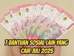 Selain-BSU-600-ribu-berikut-ini-7-bantuan-sosial-lain-yang-cair-Juli-2025.jpg