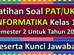 Simak-soal-kunci-jawaban-PASUAS-informatika-kelas-10.jpg