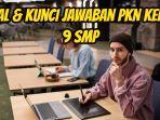 Soal-dan-kunci-Jawaban-Pendidikan-Kewarganegaraan-alias-PKN-kelas-9-SMP-halaman-147.jpg