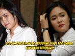 Sosok-Jessica-Wongso-terpidana-kasus-sianida-kini-bebas-bersyarat.jpg