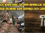 Tangis-nenek-yang-cucunya-meninggal-dunia-usai-dilempar-kayu-berpaku-oleh-gurunya-di-Ponpes.jpg