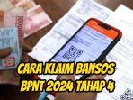 cara-klaim-bansos-bpnt-2024-tahap-4.jpg
