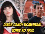 dinar-candy-tak-terima-ko-apex-divonis-6-tahun-penjara.jpg