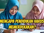 filosofi-pendidikan-memerdekakan-ala-Ki-Hadjar-Dewantara.jpg