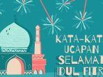 ilustrasi-kumpulan-kalimat-ucapan-selamat-idul-fitri-1442-h.jpg