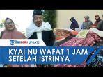 kiai-nu-wafat-satu-jam-setelah-istrinya.jpg