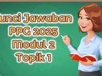 kunci-jawaban-PPG-2025-Modul-2-Topik-1-C.jpg