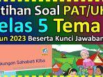 merupakan-kunci-jawaban-latihan-soal-ulangan-tema-8-kelas-5.jpg