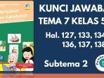 simak-kunci-jawaban-Tema-7-kelas-5-halaman-136.jpg