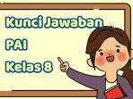 soal-dan-kunci-Jawaban-PAI-kelas-8-Kurikulum-Merdeka.jpg